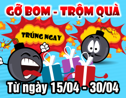 Gỡ bom- Trộm quà