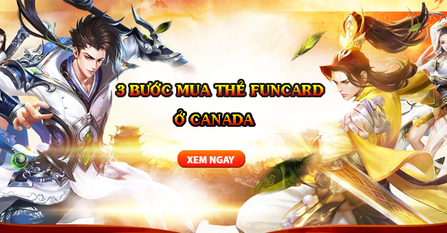3 Bước Mua Thẻ Funcard Ở Canada