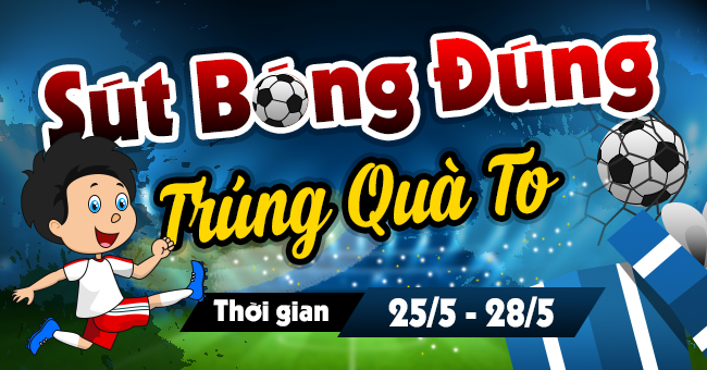 Sút Bóng Đúng - Trúng Quà To