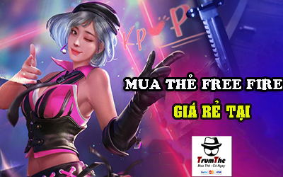 Cách Nạp Thẻ Game Free Fire Giá Rẻ Tại Trumthe.com