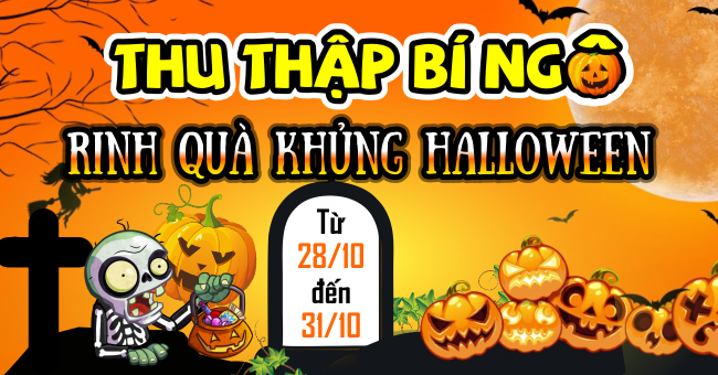 Thu Thập Bí Ngô- Rinh Quà Khủng Halloween