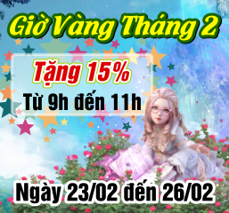 Giờ Vàng Tháng 2 - Tặng 15%