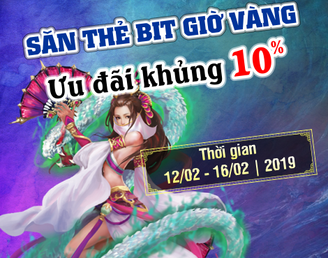 Săn Thẻ Bit Giờ Vàng - Ưu Đãi Khủng 10%