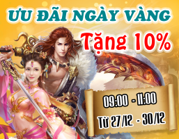 Ưu Đãi Ngày Vàng - Tặng 10%
