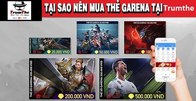 Những lí do nên mua thẻ Garena online tại Trumthe.com
