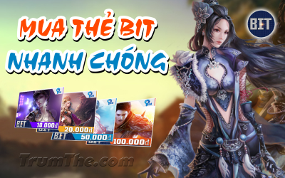 Mẹo mua thẻ Bit nhanh chóng nhất hiện nay