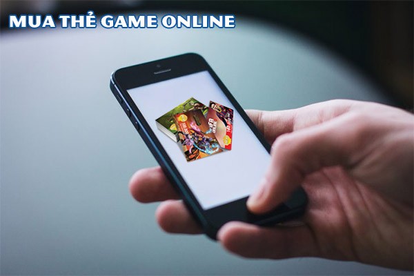 Mách bạn địa chỉ mua thẻ game nhanh và rẻ nhất hiện nay
