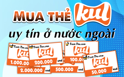 Mua thẻ KUL online uy tín ở nước ngoài
