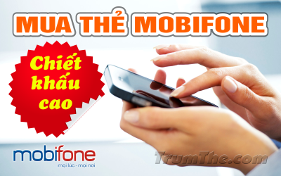 Nơi đâu có thể mua thẻ Mobifone với chiết khấu cao?