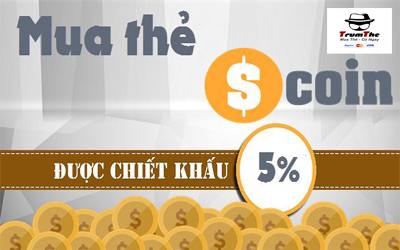 Mua thẻ Game Scoin giá cực Sock khi ở Việt Nam