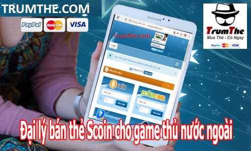 Mua thẻ Scoin qua Visa, Mastercard ở Nước Ngoài cực Nhanh
