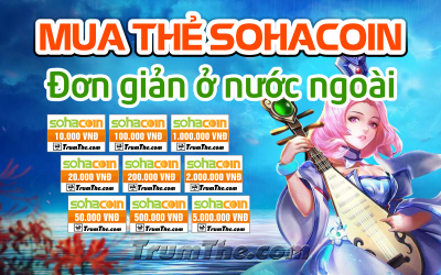 Mua thẻ Sohacoin đơn giản khi sống ở nước ngoài