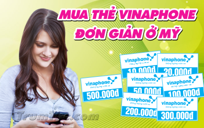 Bí quyết mua thẻ Vinaphone cực nhanh khi sống ở Mỹ