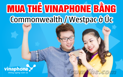 Mua thẻ Vinaphone chiết khấu cao dành cho gamer ở Úc