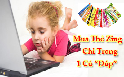 Hướng dẫn cách mua thẻ Zing nhanh chóng chỉ trong 1 cú đúp