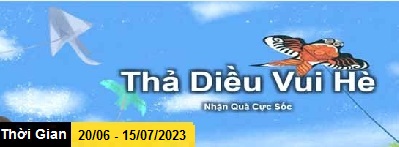 {{Sự Kiện Hè}} Thả Diều Vui Hè - Nhận Quà Cực Sốc
