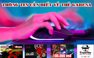 Tất Tần Tật Các Thông Tin Về Thẻ Garena Mà Game Thủ Cần Biết